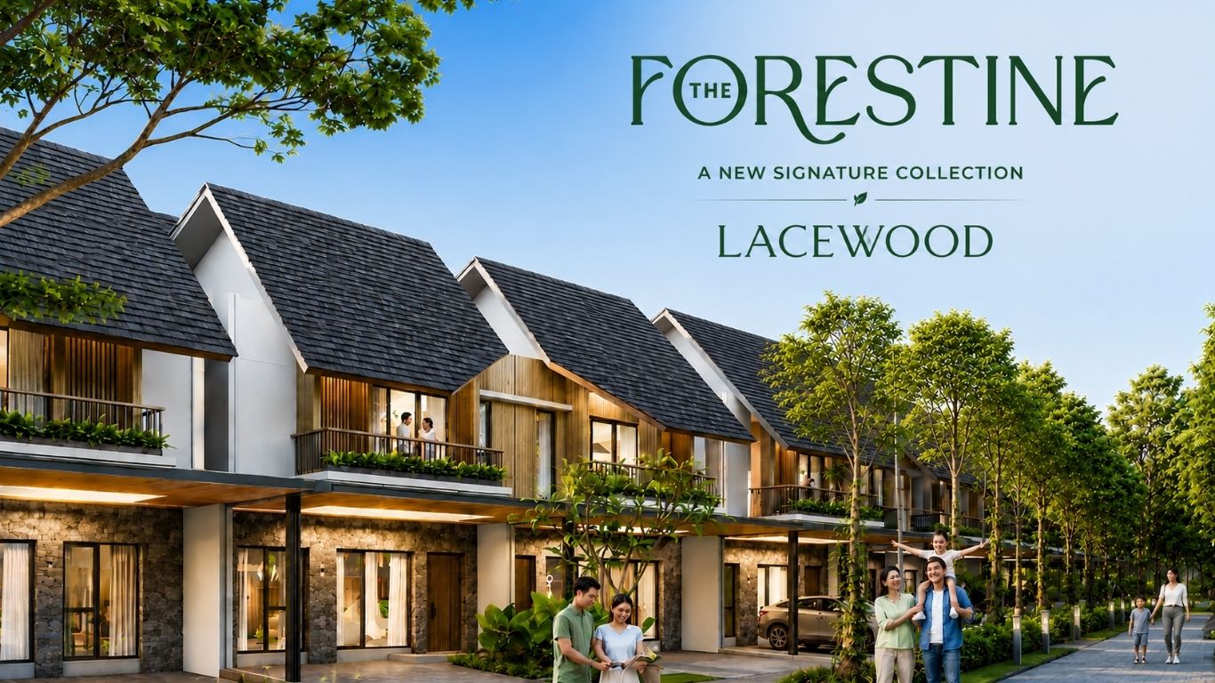 Cluster Lacewood Resmi Hadir di The Forestine
